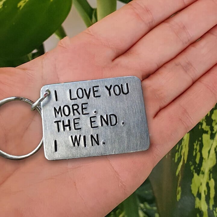 "I Love You More The End I Win"Funny Keychain
